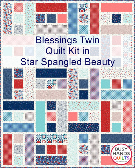 Blessings Twin Quilt Kit in Star Spangled Beauty