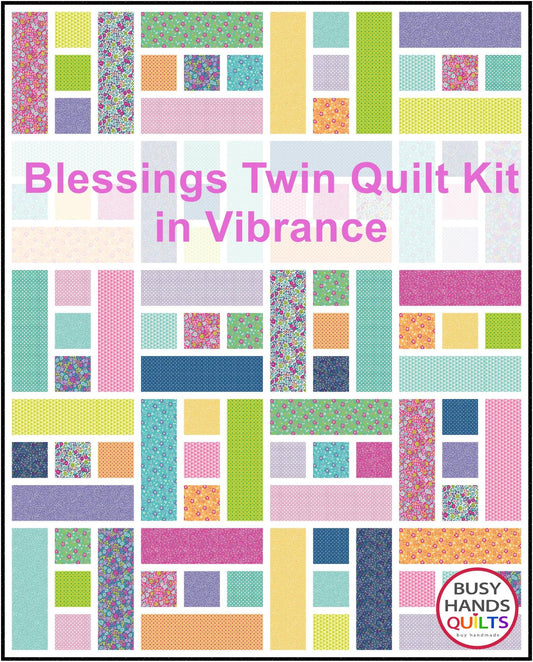 Blessings Twin Quilt Kit in Vibrance