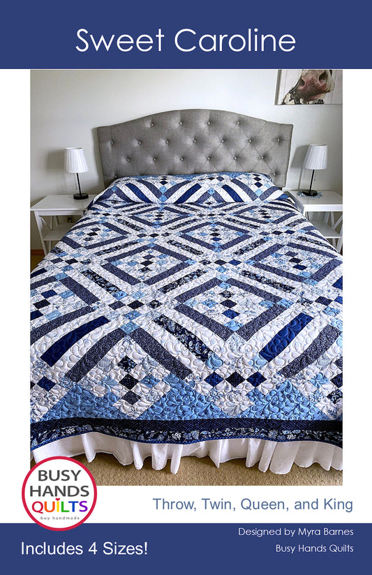 Sweet Caroline Quilt Pattern PRINTED