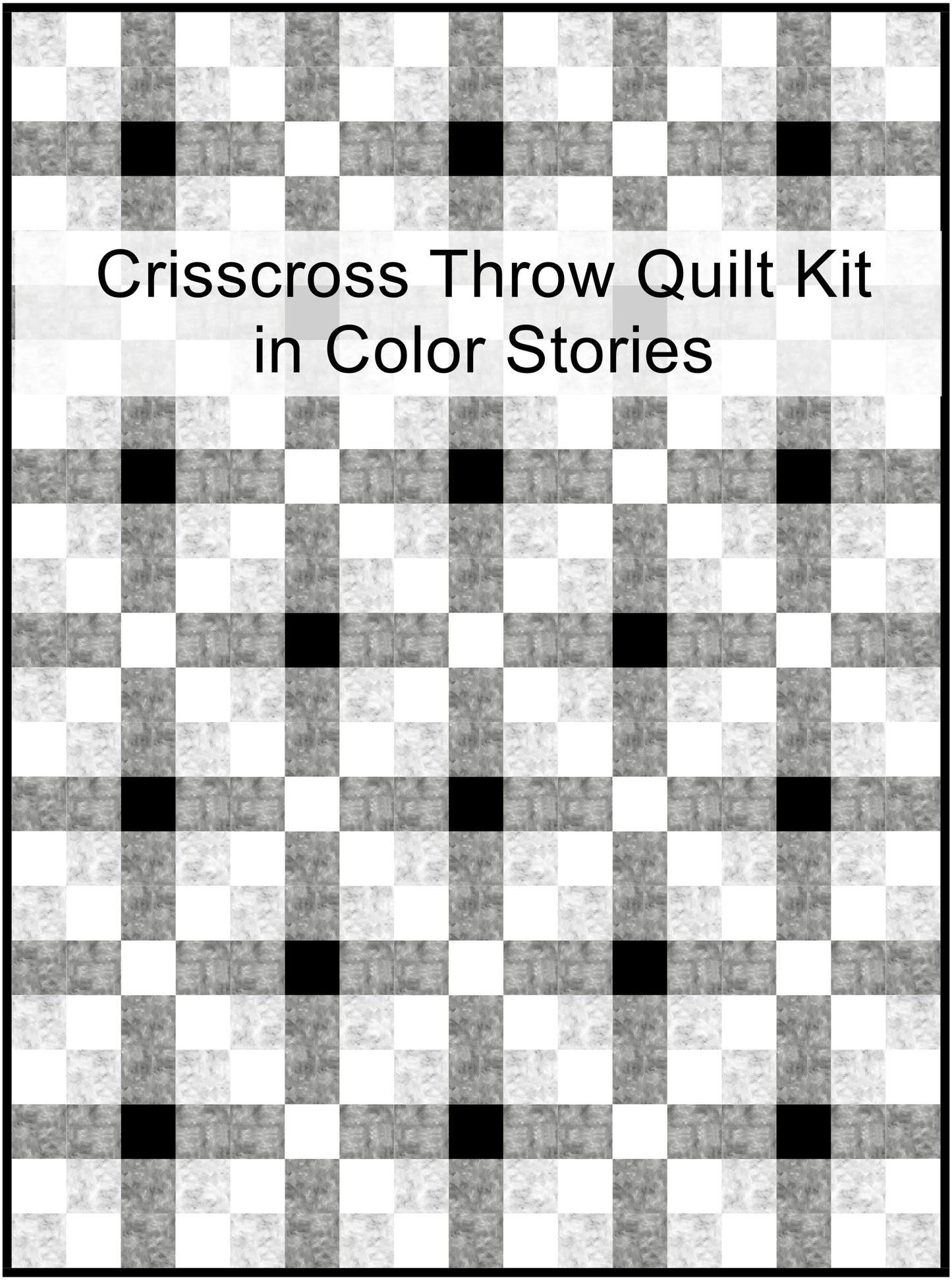 Crisscross Quilt Kit in Color Stories - Throw Size