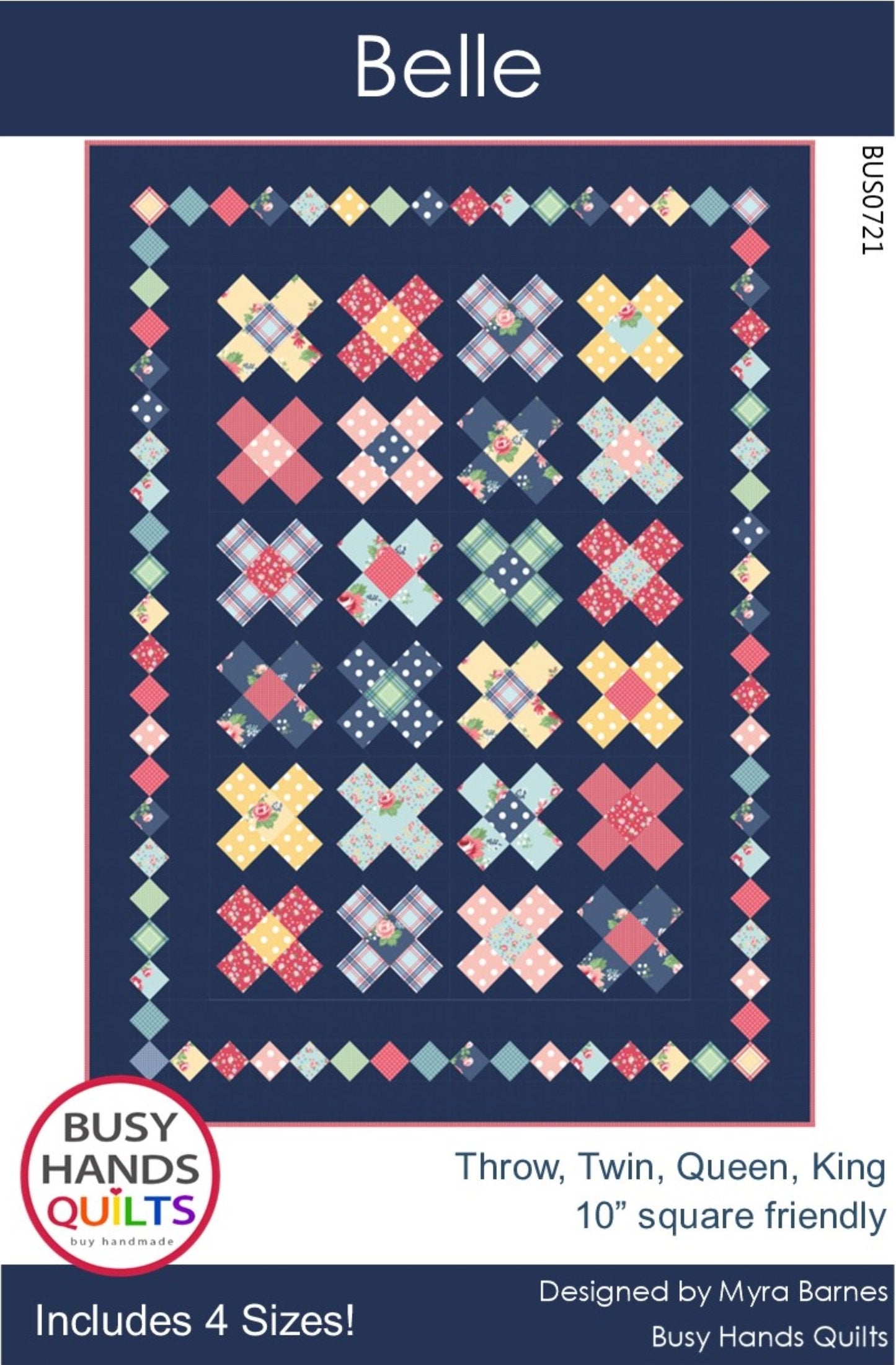 Belle Quilt Pattern PDF DOWNLOAD Busy Hands Quilts $12.99