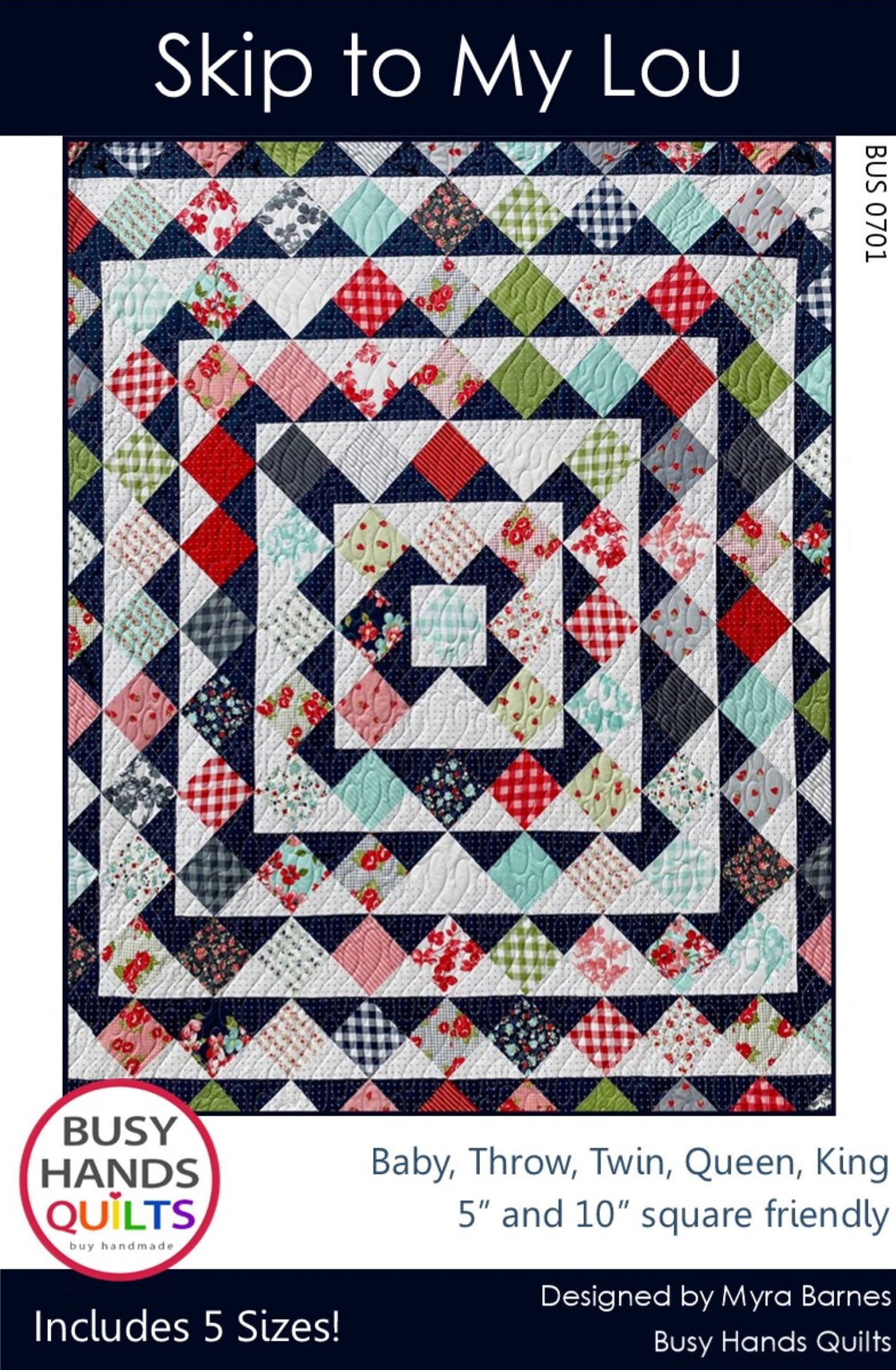 Skip To My Lou Quilt Pattern PDF DOWNLOAD Busy Hands Quilts $12.99