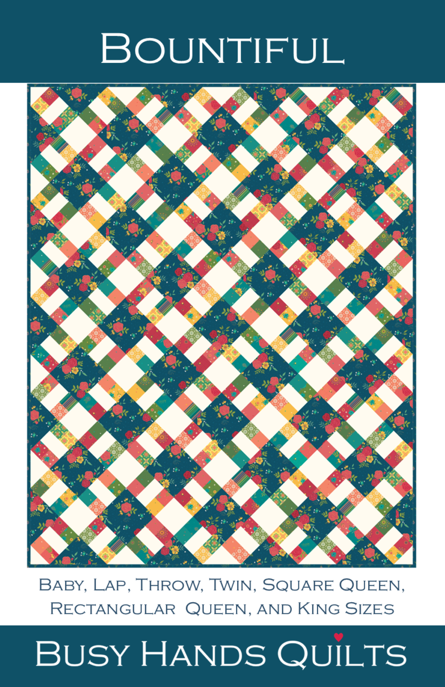 Bountiful Quilt Pattern PRINTED