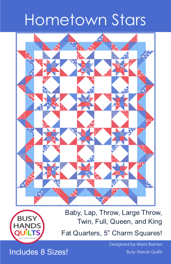 Hometown Stars Quilt Pattern PDF DOWNLOAD – Busy Hands Quilts