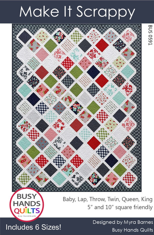 Make It Scrappy Quilt Pattern PRINTED