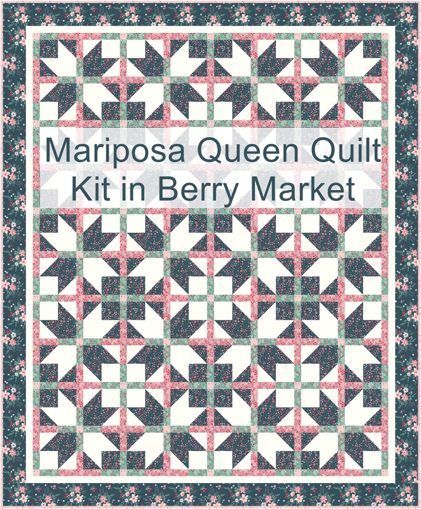 Mariposa QUEEN Quilt Kit in Berry Market