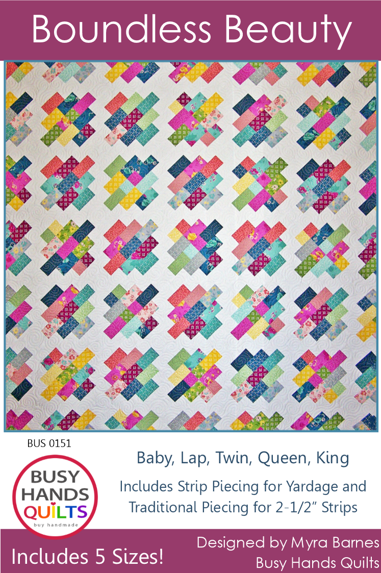 Boundless Beauty Quilt Pattern PDF DOWNLOAD Busy Hands Quilts $12.99