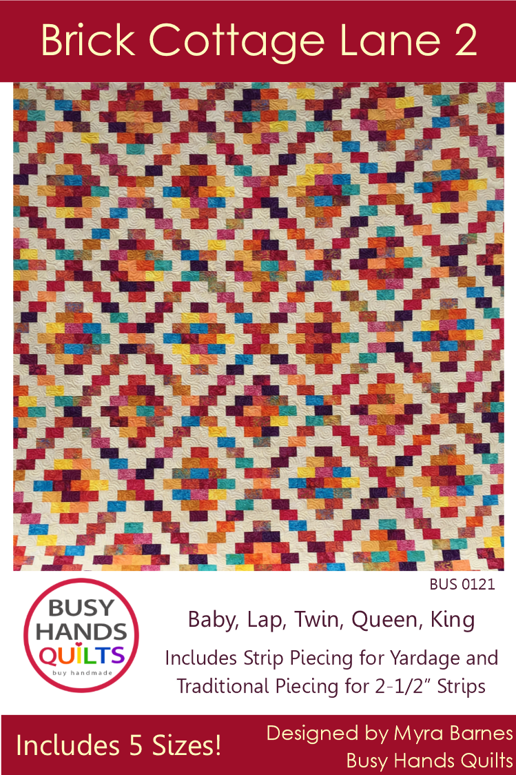 Brick Cottage Lane 2 Quilt Pattern PRINTED Busy Hands Quilts {$price}