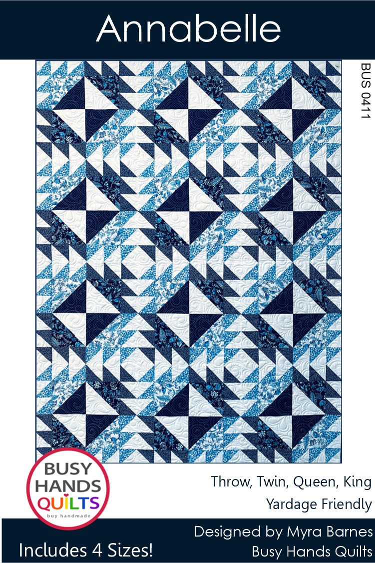 Annabelle Quilt Pattern PDF DOWNLOAD Busy Hands Quilts $12.99