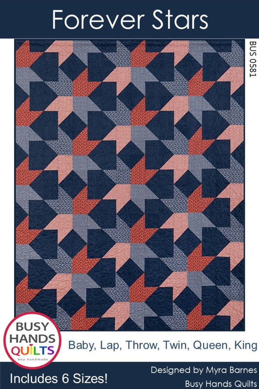 Forever Stars Quilt Pattern PRINTED Busy Hands Quilts {$price}