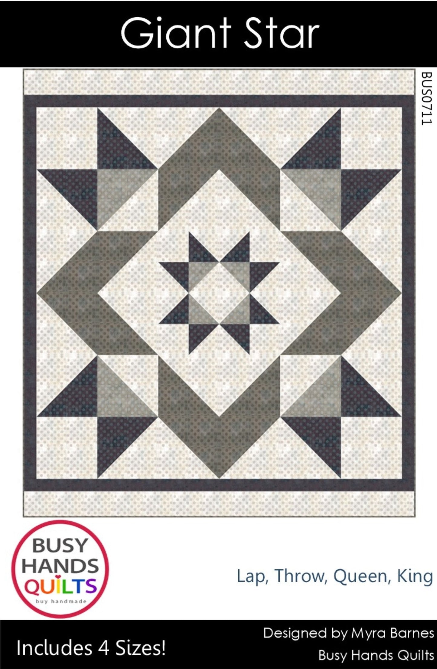 Giant Star Quilt Pattern PDF DOWNLOAD Busy Hands Quilts $12.99