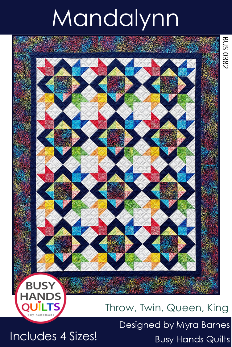 Mandalynn Quilt Pattern PDF DOWNLOAD Busy Hands Quilts $12.99