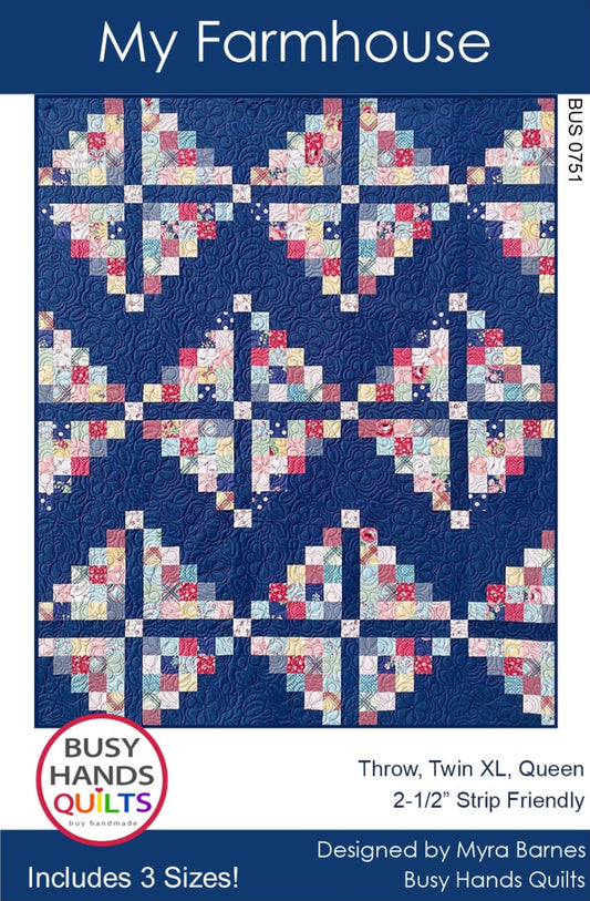 My Farmhouse Quilt Pattern PRINTED Busy Hands Quilts {$price}