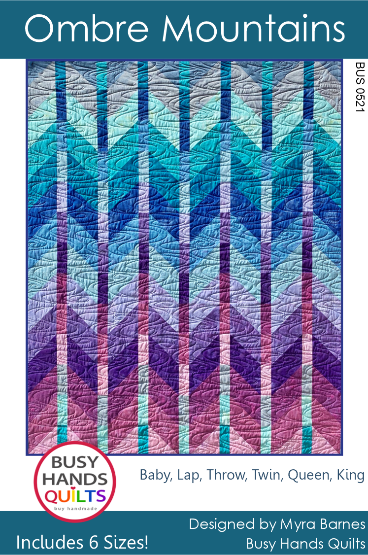 Ombre Mountains Quilt Pattern PDF DOWNLOAD Busy Hands Quilts $12.99