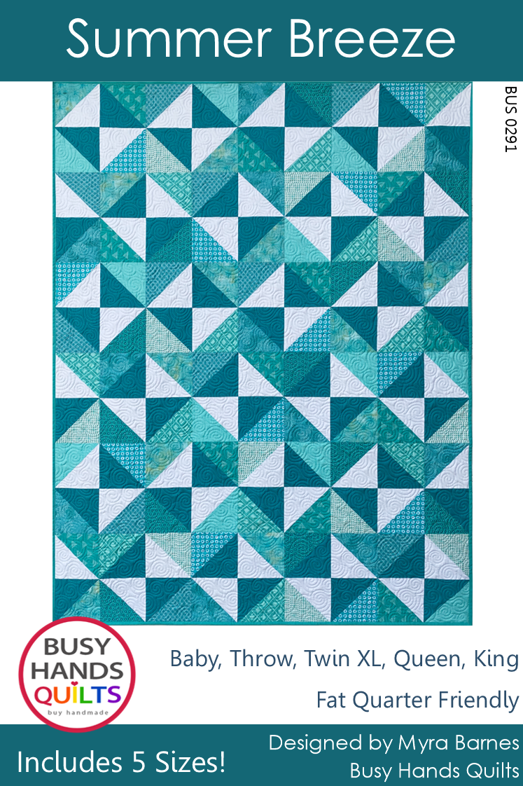 Summer Breeze Quilt Pattern PDF DOWNLOAD Busy Hands Quilts $12.99