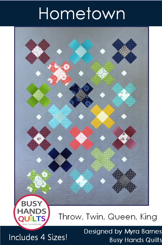 Hometown Quilt Pattern PDF DOWNLOAD Busy Hands Quilts $12.99