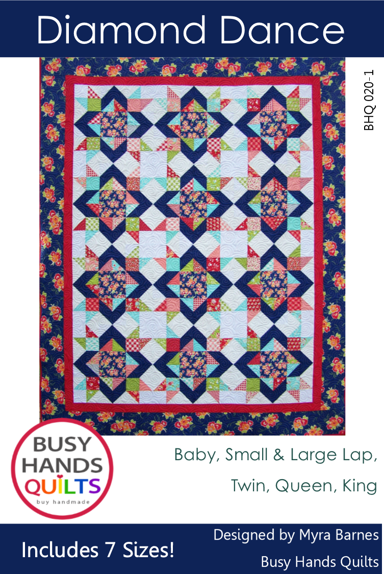 Diamond Dance Quilt Pattern PDF DOWNLOAD Busy Hands Quilts $12.99