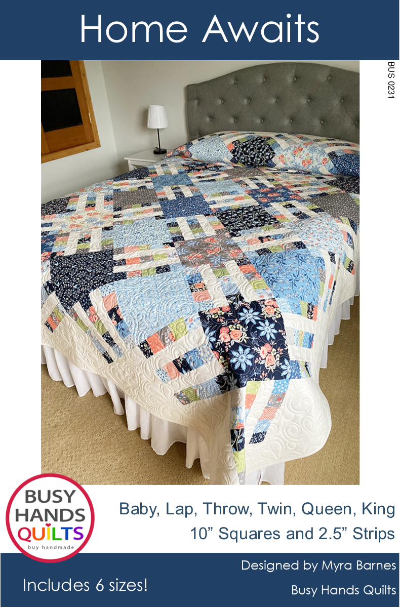 Home Awaits Quilt Pattern PDF DOWNLOAD Busy Hands Quilts $12.99