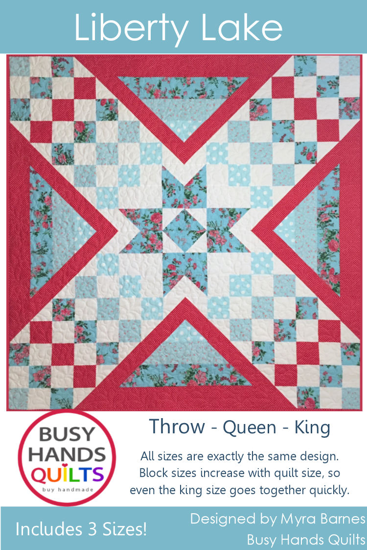 Liberty Lake Quilt Pattern PDF DOWNLOAD Busy Hands Quilts $12.99
