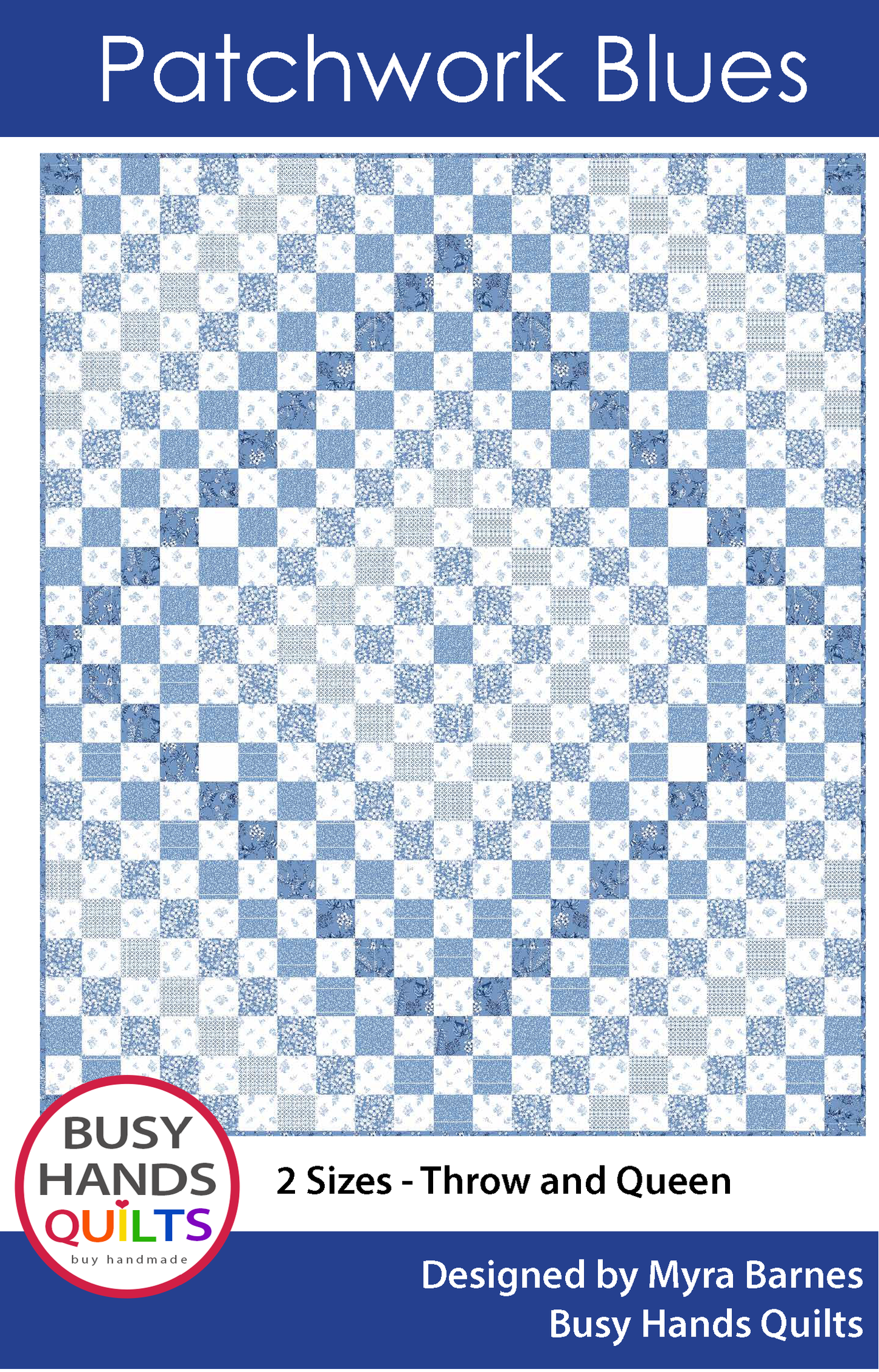 Patchwork Blues Quilt Pattern PDF DOWNLOAD Busy Hands Quilts $12.99