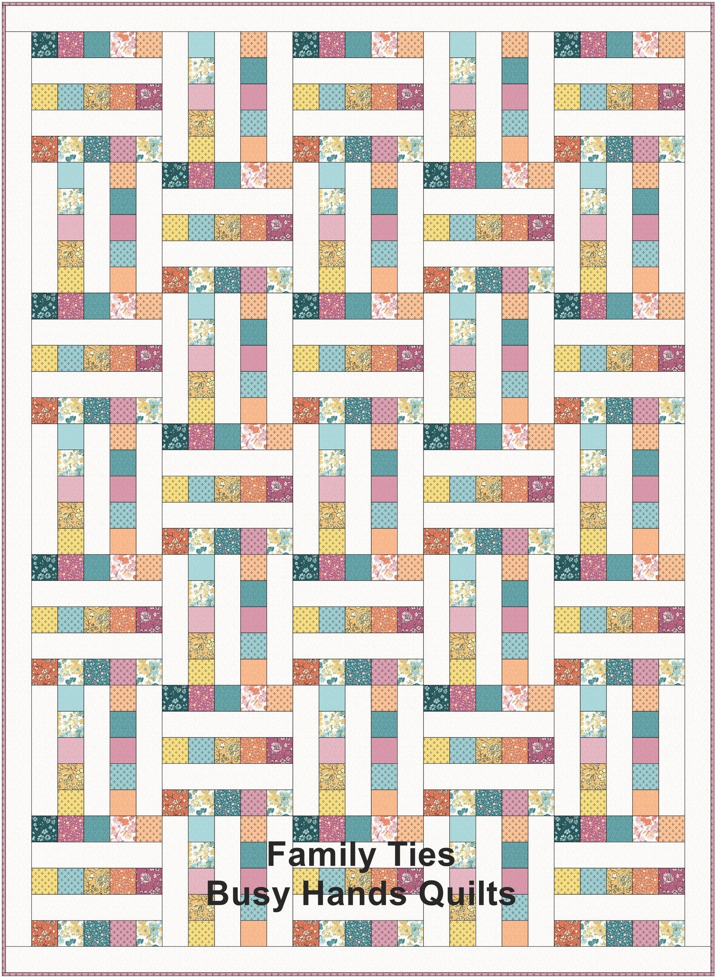 Family Ties Quilt Pattern PDF DOWNLOAD Busy Hands Quilts $12.99