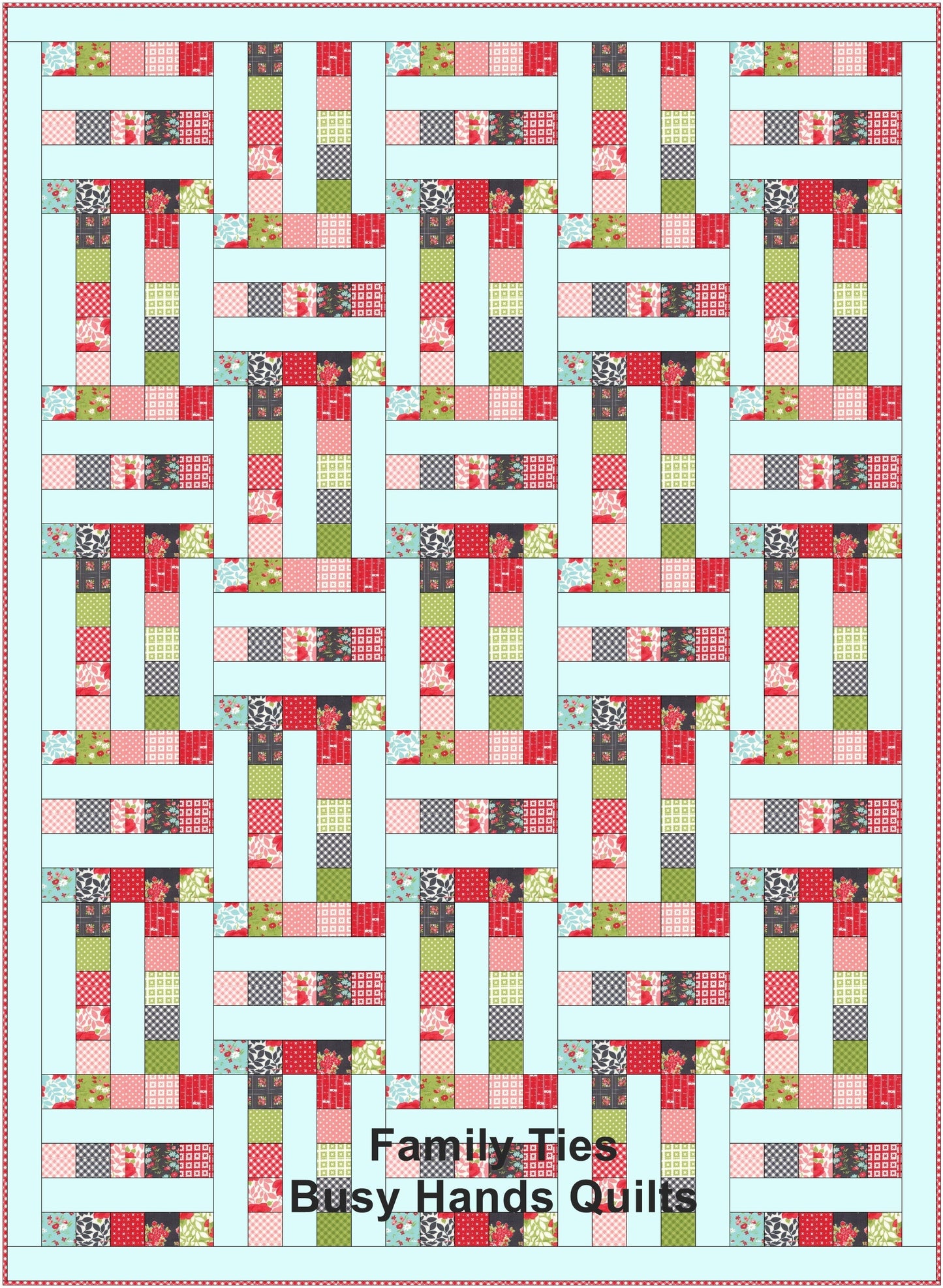 Family Ties Quilt Pattern PDF DOWNLOAD Busy Hands Quilts $12.99