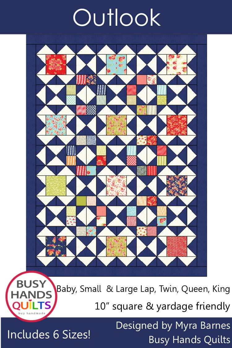 Outlook Quilt Pattern PDF DOWNLOAD Busy Hands Quilts $12.99